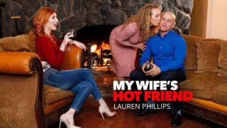 MyWifesHotFriend – Lauren Phillips, Derrick Pierce