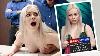 Shoplyfter – Case No. 7906145 – Blondie Gets Caught and Searched – Haley Spades, Jack Vegas, Billy Boston