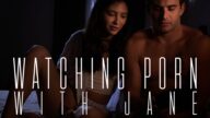 MissaX – Watching Porn with Jane – Jane Wilde, Nathan Bronson
