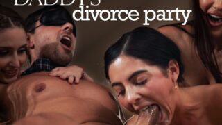 MissaX – Daddy’s Divorce Party – Laney Grey, Mina Luxx, Theodora Day, Ryan Driller