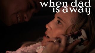 MissaX – When Dad is Away – Lilly James, Juan El Caballo Loco