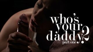 MissaX – Who’s Your Daddy? 2 pt. 1 – Aubree Valentine, Juan El Caballo Loco